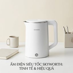 Ấm đun nước siêu tốc hãng SKYWORTH S139, dung tích 2L, ruột inox 304