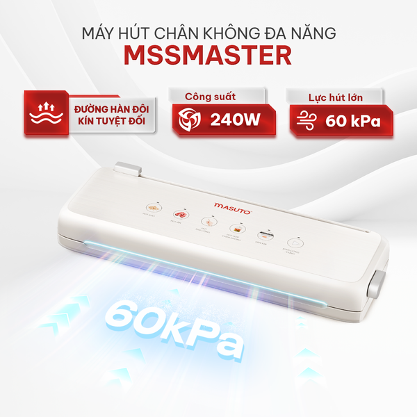 Máy hút chân không MASUTO không kén túi. Công suất 240W, lực hút 60KPa, mối hàn kép