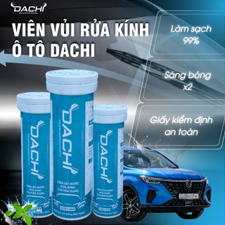 Viên sủi  nước rửa kính Ô Tô DACHI 3 in 1 – 1 tuýp 15 viên
