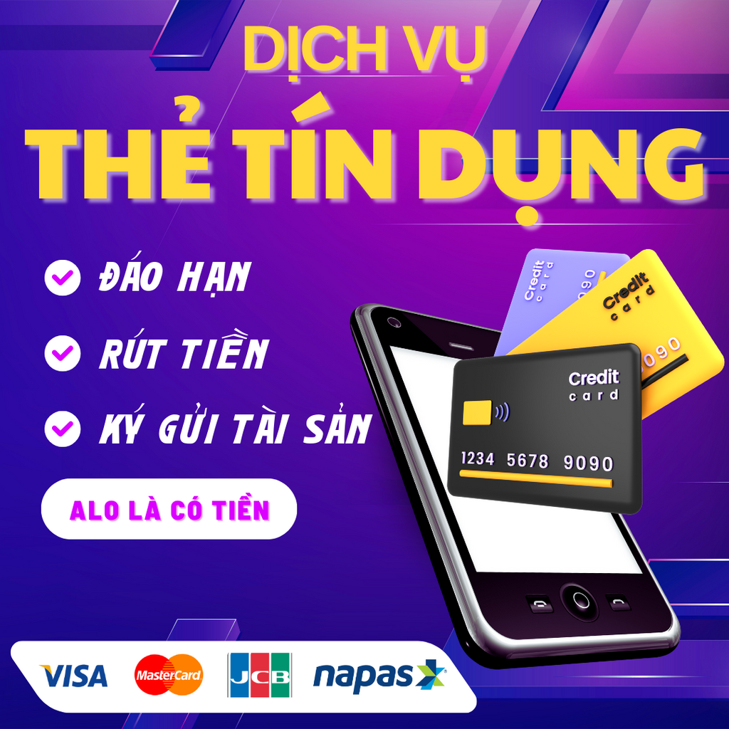 Đáo Hạn - Rút Tiền Thẻ Tín Dụng Phí từ 1.4% - Ký gửi tài sản Ô Tô - Xe Máy - Sim số đẹp...