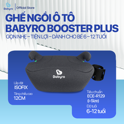 (Hàng xả mới không hộp, không túi) Ghế ô tô cho bé BABYRO BOOSTER PLUS (G102C)…