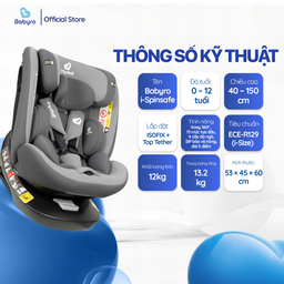 Ghế ô tô cho bé BABYRO I-SPINSAFE (G412I0T) dành cho bé từ 0-12 tuổi, bảo hành…