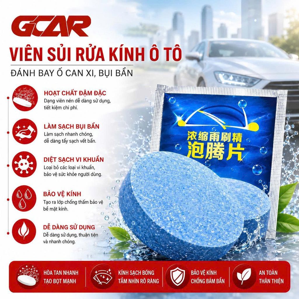 Viên Sủi Rửa Kính Ô tô, Nước Rửa Kính - Gạt Kính Siêu Sạch GCAR - Loại Mới Đặc 