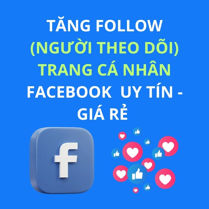 (SHOP MAILL) TĂNG FOLLOW VÀ NGƯỜI THEO DÕI TRANG CÁ NHÂN