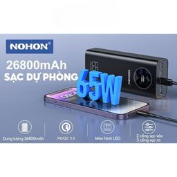 Sạc dự phòng NOHON 65W 26800mAH - SẠC SIÊU NHANH, ĐA CỔNG, DUNG LƯỢNG LỚN DÙNG…