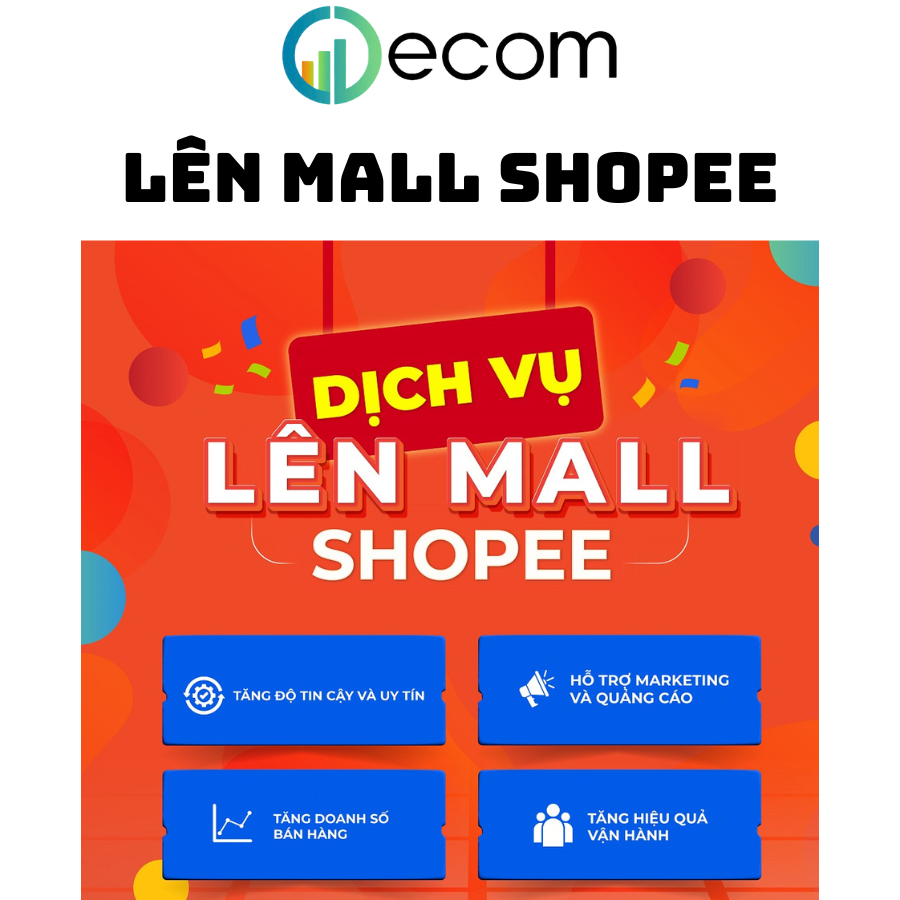 Dịch vụ lên mall shopee chỉ cần giấy phép kinh doanh