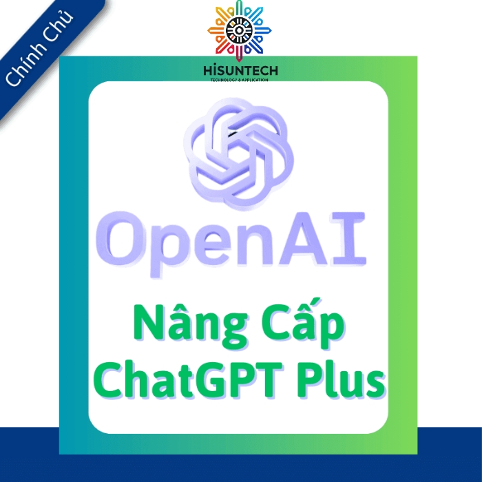 ChatGPT Plus Chính Chủ